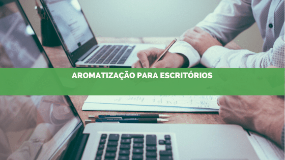 Aromatização para escritório