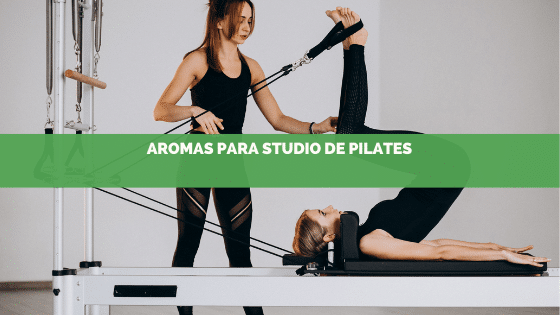 Aromatização para Estúdios de Pilates
