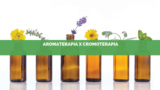 O que é Aromaterapia e Cromoterapia?
