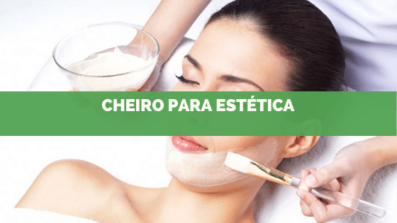 Aromatização para clínicas de estética